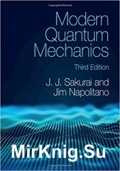 Modern Quantum Mechanics, Third Edition