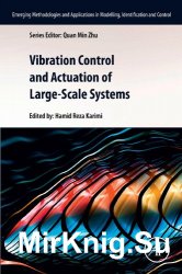 Vibration Control and Actuation of Large-Scale Systems