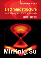 Electronic Structure: Basic Theory and Practical Methods. 2nd Edition