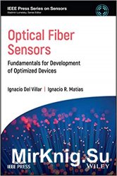 Optical Fiber Sensors: Fundamentals for Development of Optimized Devices