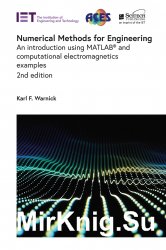 Numerical Methods for Engineering: An introduction using MATLAB and computational electromagnetics examples, 2nd Edition