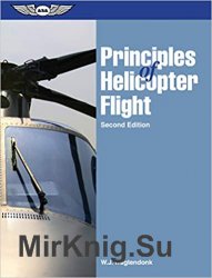 Principles of Helicopter Flight, Second Edition