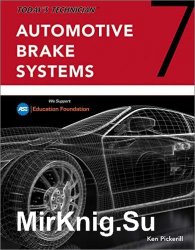 Today's Technician: Automotive Brake Systems, Classroom and Shop Manual Pre-Pack 7th Edition