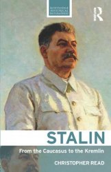 Stalin. From the Caucasus to the Kremlin