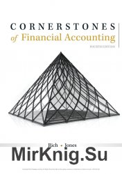 Cornerstones of Financial Accounting, Fourth Edition