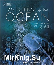 The Science of the Ocean: The Secrets of the Sea Revealed