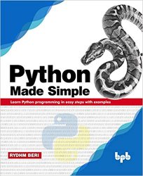 Python Made Simple: Learn Python programming in easy steps with examples