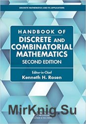 Handbook of Discrete and Combinatorial Mathematics, Second Edition