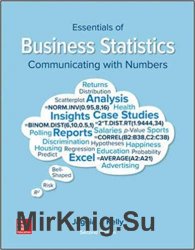Essentials of Business Statistics: Communicating with Numbers, Second Edition