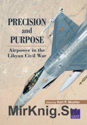 Precision and Purpose: Airpower in the Libyan Civil War