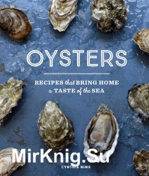 Oysters : recipes that bring home a taste the sea