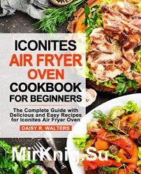 Iconites Air Fryer Oven Cookbook for Beginners