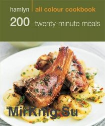 200 20-Minute Meals
