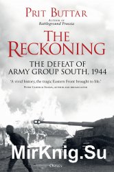 The Reckoning: The Defeat of Army Group South, 1944 (Osprey General Military)