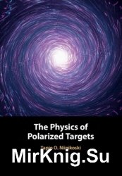 The Physics of Polarized Targets