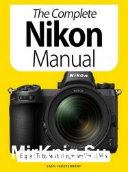 BDMs The Complete Nikon Manual 7th Edition 2020