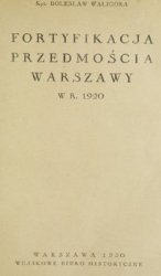 Fortyfikacja przedmo?cia Warszawy w roku 1920