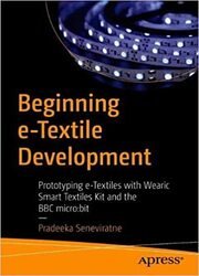 Beginning e-Textile Development: Prototyping e-Textiles with Wearic Smart Textiles Kit and the BBC micro:bit