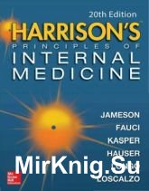 Harrisons Principles of Internal Medicine, 20th Edition (Volume I & II)