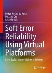 Soft Error Reliability Using Virtual Platforms: Early Evaluation of Multicore Systems