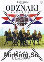 5 Pulk Ulanow Zaslawskich (Wielka Ksiega Kawalerii Polskiej 1918-1939. Odznaki Kawalerii Tom 16)