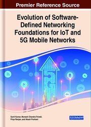Evolution of Software-Defined Networking Foundations for IoT and 5G Mobile Networks