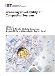 Cross-Layer Reliability of Computing Systems (Materials, Circuits and Devices)