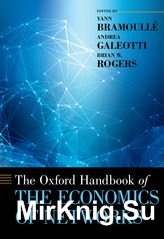 The Oxford Handbook of the Economics of Networks