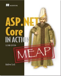 ASP.NET Core in Action, Second Edition (MEAP V5)