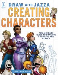 Draw With Jazza Creating Characters fun and easy guide to draw