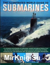 The Illustrated World Guide to Submarines