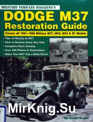 Military Vehicles Magazines Dodge M37 Restoration Guide