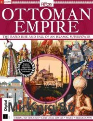 Ottoman Empire 2nd Edition 2020 (All About History)