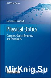 Physical Optics: Concepts, Optical Elements, and Techniques