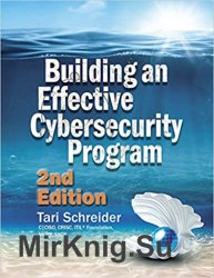 Building an Effective Cybersecurity Program 2nd Edition