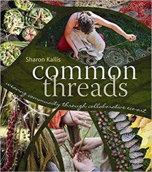 Common Threads: Weaving Community through Collaborative Eco-Art