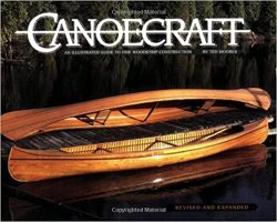 Canoecraft: An Illustrated Guide to Fine Woodstrip Construction