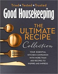 The Good Housekeeping Ultimate Recipe Collection