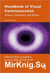 Handbook of Visual Communication: Theory, Methods, and Media, Second Edition