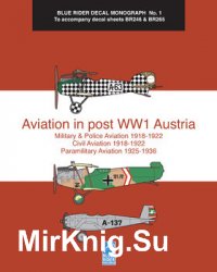 Aviation in post WW1 Austria (Blue Rider Decal Monograph 1)