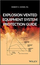 Explosion Vented Equipment System Protection Guide