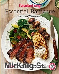 Canadian Living: Essential BBQ