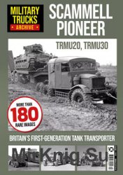 Scammell Pioneer (Military Trucks Archive 2)