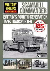 Scammell Commander (Military Trucks Archive 4)