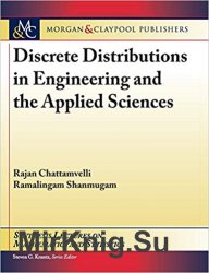 Discrete Distributions in Engineering and the Applied Sciences