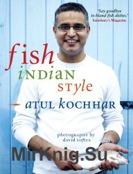 British fish, Indian style : 100 simple spicy recipes