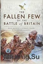 The Fallen Few of the Battle of Britain