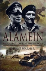 Alamein: Recollections of the Heroes