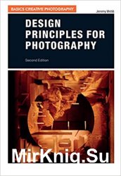 Design Principles for Photography (Basics Creative Photography), 2nd Edition
