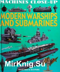 Modern Warships and Submarines (Machines Close-Up)